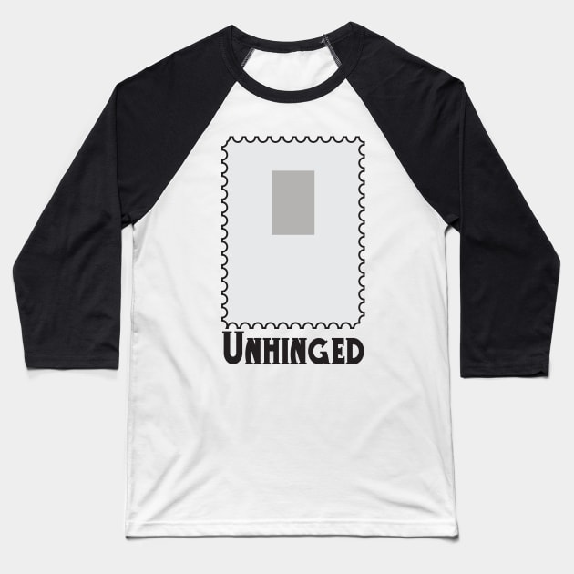 Unhinged Stamp Baseball T-Shirt by jw608